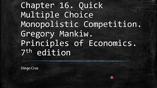 Chapter 16 Quick Multiple Choice Monopolistic Competition [upl. by Ananna569]