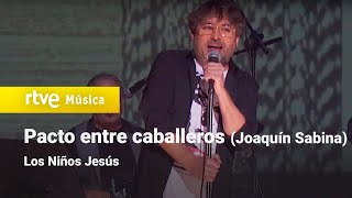 Los Niños Jesús – “Pacto entre caballeros Joaquín Sabina” Cachitos Nochevieja 2022 [upl. by Alitta672]