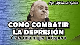 COMO COMBATIR LA DEPRESION  LUZ MARINA DE GALVIS [upl. by Scriven]