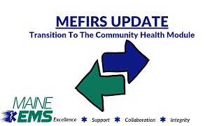 Maine EMS Community Paramedicine Module  MEFIRS Demonstration [upl. by Enelym]