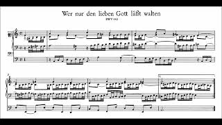 J S Bach quotWer nur den lieben Gott lässt waltenquot BWV 642 [upl. by Nadirehs]