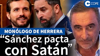 La petición de Herrera a Abascal y Casado quotTienen votos de sobraquot [upl. by Hallock]