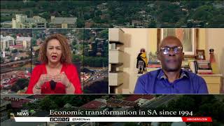 A look at economic transformation in SA since 1994 with Duma Gqubule [upl. by Shurlock536]