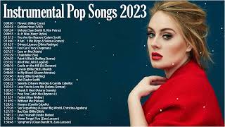 Instrumental Pop Songs 2023  Study Music 2 Hours [upl. by Corwin550]