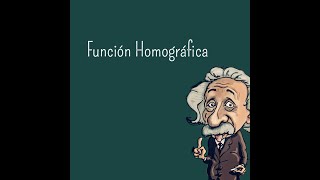 Función Homográfica [upl. by Pompea]