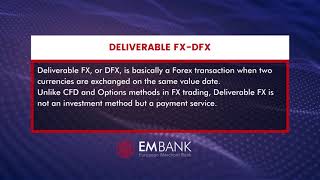 What is Deliverable FX  European Merchant Bank [upl. by Ecinej]