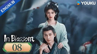 In Blossom EP08  Thriller Romance Drama  Ju JingyiLiu Xueyi  YOUKU [upl. by Joashus]