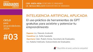 03 Inteligencia Artificial Aplicada Ciclo para Emprendedores  Económicas UBA [upl. by Oiromed]