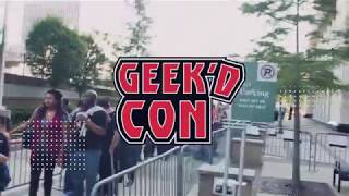 Geekd Con 2017 Highlights  Part 1 [upl. by Htebzil653]