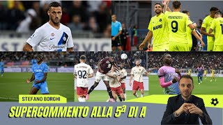 IL SUPERCOMMENTO ALLA 5ª GIORNATA DI SERIE A [upl. by Whitford]