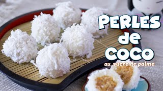 Comment faire des Perles de coco fraîche  Recette dessert facile  Le Riz Jaune [upl. by Leinoto163]