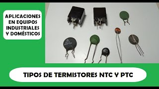 S3TIPOS DE TERMISTORES  SENSORES NTC Y PTC [upl. by Di]