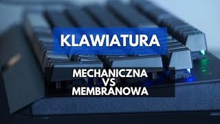 Klawiatura mechaniczna czy membranowa [upl. by Arret]