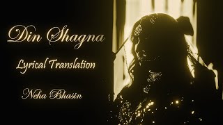 Neha Bhasin  Din Shagna  Lyrical Translation [upl. by Buff]