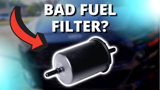 SYMPTOMS OF A BAD FUEL FILTER [upl. by Neo295]