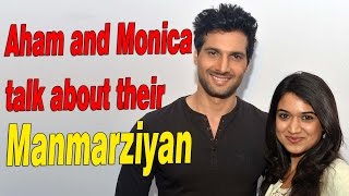 Aham and Monica talk about their Manmarziyan [upl. by Killarney512]