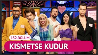 Kısmetse Kudur 132Bölüm  Çok Güzel Hareketler 2 [upl. by Alyson]