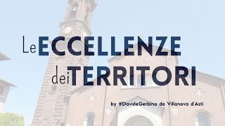 DavideGerbino presenta LE ECCELLENZE DI VILLANOVA D’ASTI [upl. by Junno56]