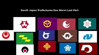 South Japan Prefectures Eas Alarm Last Part🇯🇵 [upl. by Enyad]