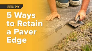 5 Ways to Retain a Paver Edge [upl. by Patti718]