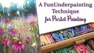 A Fun Underpainting Technique for Pastel Painting [upl. by Ative]