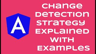 Change Detection Strategy Angular Explained with Examples [upl. by Skell685]