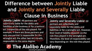 The Difference Between Jointly Liable amp Jointly amp Severally Liable  Business  The Alalibo Academy [upl. by Airogerg556]