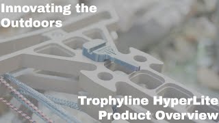 Trophyline HyperLite Product Overview [upl. by Ahsurej]