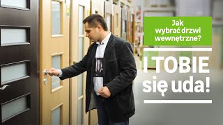 Jak wybrać drzwi wewnętrzne Przedstawia Leroy Merlin  Dom z pomysłem [upl. by Haral]