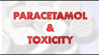 Paracetamol and Toxicity  Uses Dosing MOA Metabolism Antidote [upl. by Llennor]