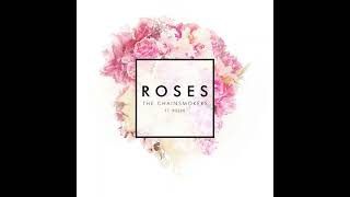 The Chainsmokers Ft ROZES  Roses [upl. by Anovahs845]