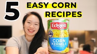 5 EASY CANNED CORN RECIPES COOKING TASTY CANNED CORN MEALS How To Cook 5 Dishes with Corn [upl. by Peppel]