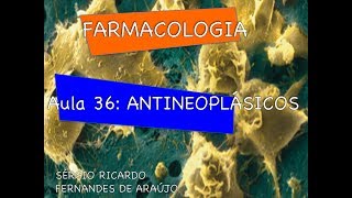 Curso de Farmacologia Aula 36  Antineoplasicos  Parte IV Novos farmacos reacoes e resistencia [upl. by Lavinie]