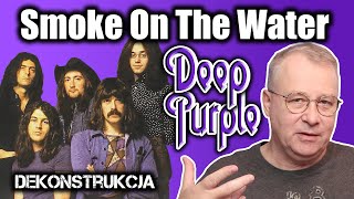 Dekonstrukcja Deep Purple i Smoke On The Water jakiego nie znasz [upl. by Odlanier263]