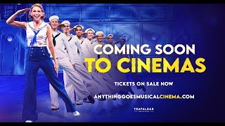 Anything Goes The Musical  Official Trailer  In Cinemas March 15 amp 19 [upl. by Jaddo]