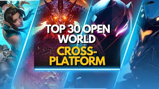 Top 30 Best Open World CrossPlatform Games Explore Conquer and Play Anywhere [upl. by Eniamart543]