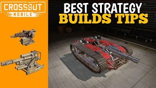 Best Strategy Builds Tips  Crossout Mobile [upl. by Atinrehs]