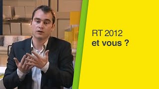 RT 2012 les implications pour les métiers du bâtiment  Les Actualités et Engagements Isover [upl. by Timon]