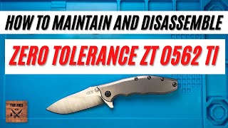 How to Disassemble amp Maintain the ZT 0562 TI Pocketknife Fablades Maintenance Review [upl. by Lienet]