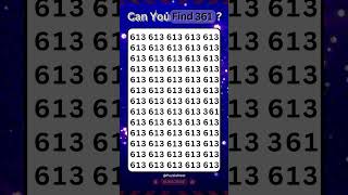 Number Puzzle Spot 361 Hidden in 613 BrainTeaser MathPuzzle IQChallenge [upl. by Onivag]