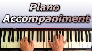 Piano Accompaniment Lesson How to Accompany and Spice Up Your Playing [upl. by Herwick]