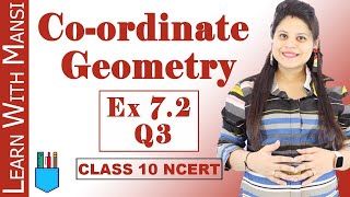 Class 10 Maths  Chapter 7  Exercise 72 Q3  Coordinate Geometry  NCERT [upl. by Lewak]