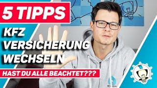 5 TIPPS KFZ Versicherung VERGLEICHEN und WECHSELN  Kennst du wirklich ALLE [upl. by Iadrahs]