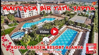 Royal Garden Beach Hotel AlanyaAntalya Ultra Herşey Dahil [upl. by Onivag191]