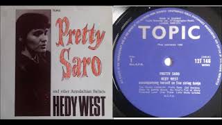 Hedy West  Pretty Saro 1966 Topic album [upl. by Enytsirk986]