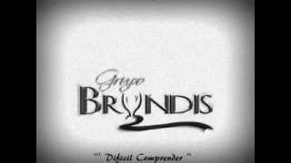 Grupo Bryndis  Dificil Comprender [upl. by Alleul]