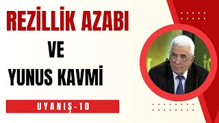 REZİLLİK AZABI ve YUNUS KAVMİ [upl. by Ecyor]