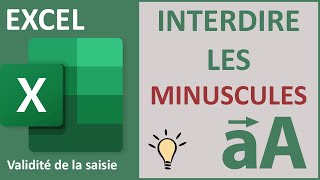 Interdire la saisie des minuscules avec Excel [upl. by Aneekas]