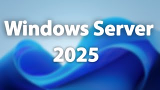 Windows Server 2025 24H2 Standart Ön İzleme Sürümü [upl. by Hallett]