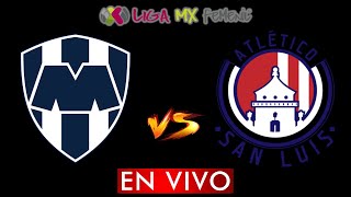 MONTERREY VS SAN LUIS FEMENIL EN VIVO  LIGA BBVA MX FEMENIL APERTURA 2024  DONDE VER EN VIVO [upl. by Licec]